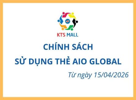 CHÍNH SÁCH SỬ DỤNG THẺ AIO GLOBAL