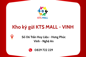 Kho ký gửi KTS MALL - VINH (06 Trần Huy Liệu - Hưng Phúc - Vinh - Nghệ An)