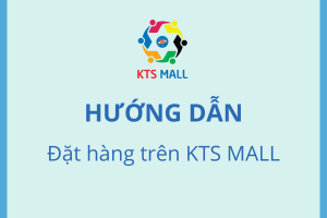 HƯỚNG DẪN ĐẶT HÀNG TRÊN KTS MALL