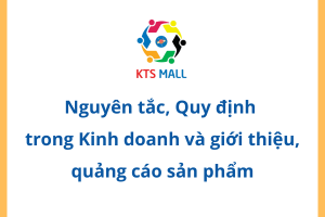 Nguyên tắc, Quy định  trong Kinh doanh và giới thiệu, quảng cáo sản phẩm