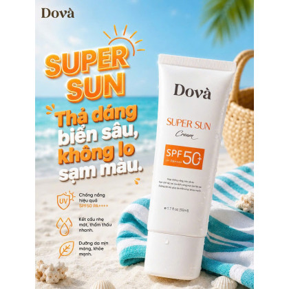 Kem chống nắng supersun Dovà – LÁ CHẮN BẢO VỆ  CHO LÀN DA  CHO MÙA NẮNG GẮT